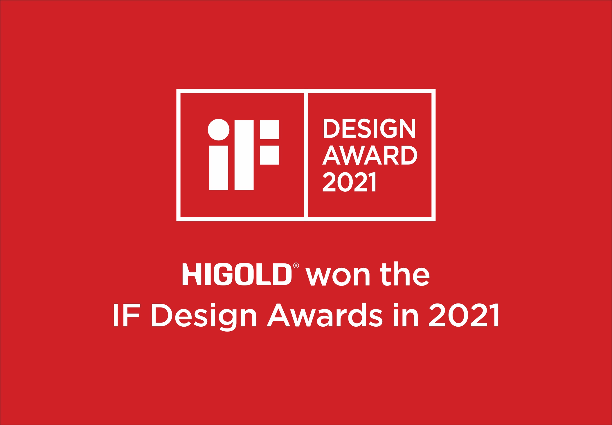 HIGOLD завоевал две премии iF Design Award 2021 и премию Red Dot Design Award 2021